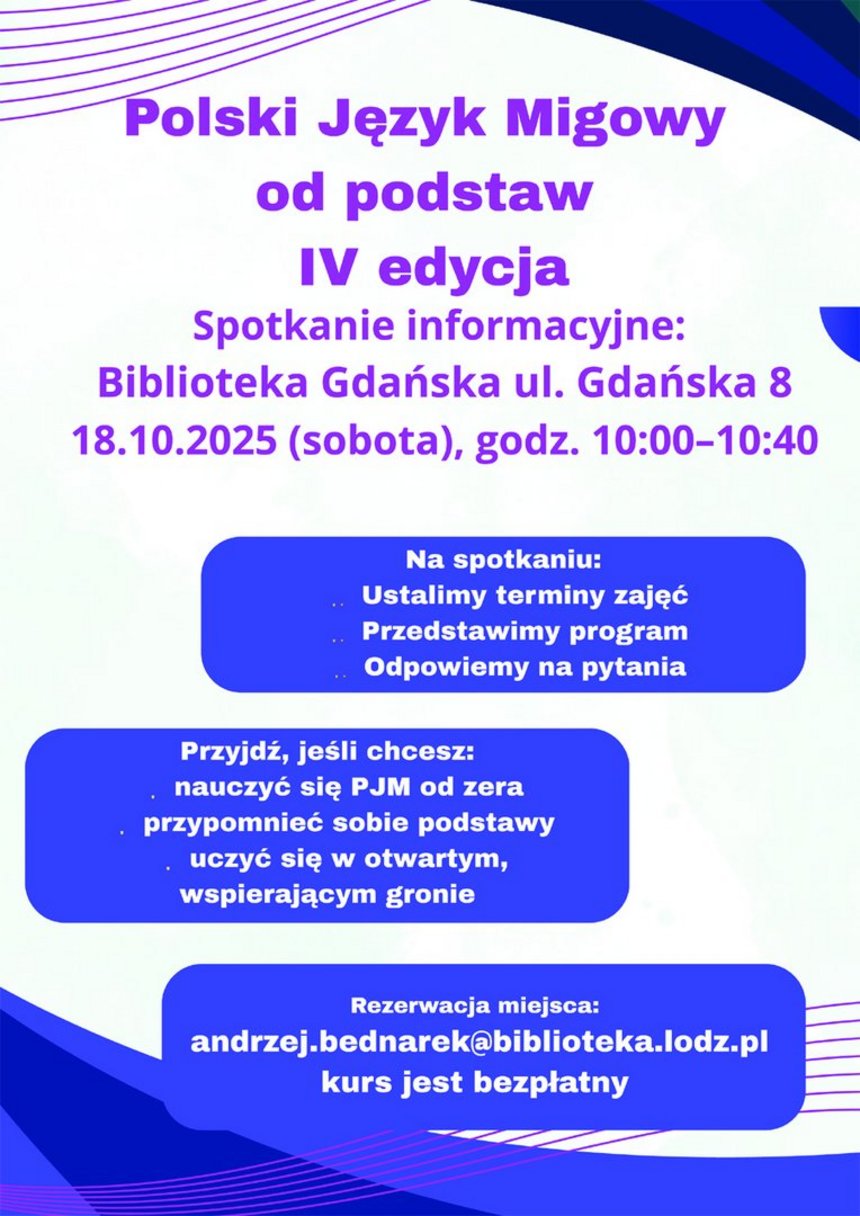 Plakat zapraszający na IV etap konkursu Polski Język Migowy od Podstaw. Kolorystyka plakatu to głównie fiolet, granat i róż, z elementami graficznymi o abstrakcyjnych kształtach. Spotkanie informacyjne odbędzie się 18 października 2025 r. (sobota) godz. 10:00 - 10:40